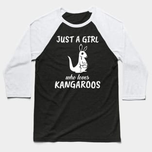 Just A Girl Who Loves Kangaroos Baseball T-Shirt